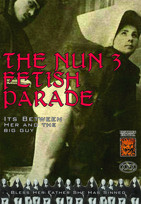 The Nun 3: Fetish Parade