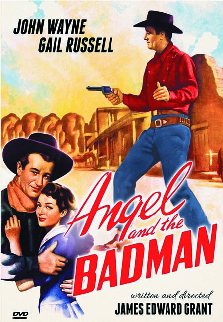 Angel and the Badman - John Wayne
